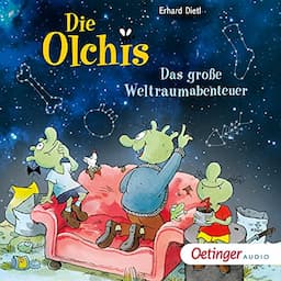 Die Olchis - Das gro&szlig;e Weltraumabenteuer