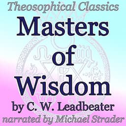 Masters of Wisdom: Theosophical Classics