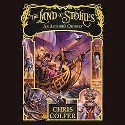 The Land of Stories: An Author's Odyssey