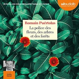 La Police des fleurs, des arbres et des for&ecirc;ts