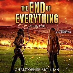 The End of Everything: Book 2