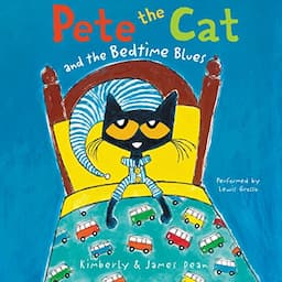 Pete the Cat and the Bedtime Blues