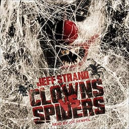 Clowns vs. Spiders