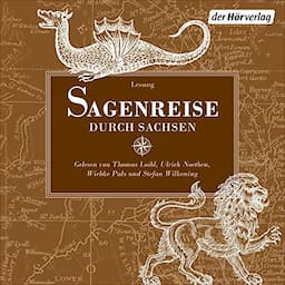 Sagenreise durch Sachsen