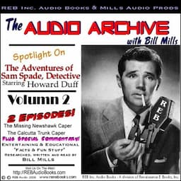 A Sam Spade Audio Double-Feature Starring Howard Duff, Volume 2