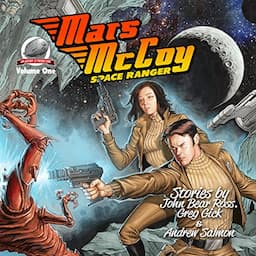 Mars McCoy Space Ranger, Volume One