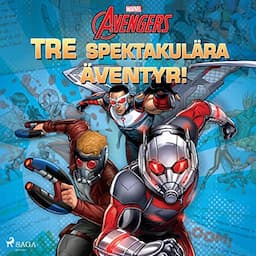 Avengers - TRE spektakul&auml;ra &auml;ventyr!