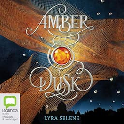 Amber &amp; Dusk