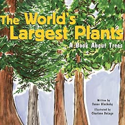 The World's Largest Plants