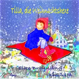 Tilla die Weihnachtshexe