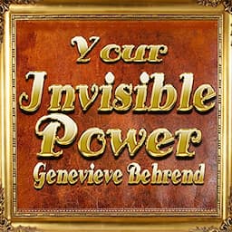 Your Invisible Power