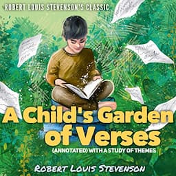 Robert Louis Stevenson's Classic: A Child's Garden of Verses