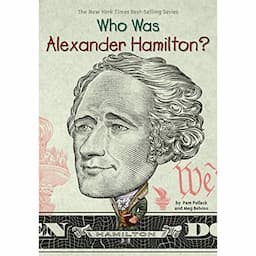 Who Was Alexander Hamilton?