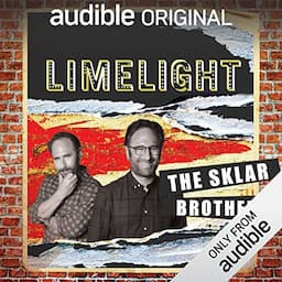 Ep. 4: Failure with the Sklar Brothers (Limelight)