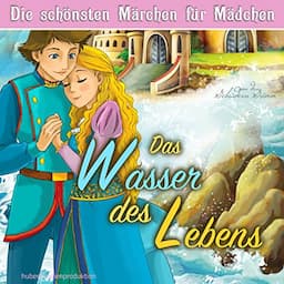 Das Wasser des Lebens