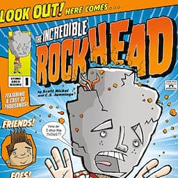 The Incredible Rockhead