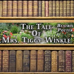 The Tale of Mrs. Tiggy-Winkle