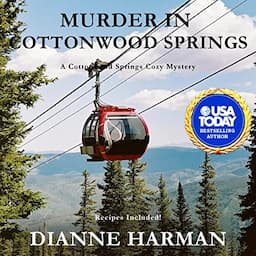 Murder in Cottonwood Springs: A Cottonwood Springs Cozy Mystery