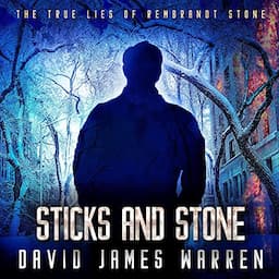 Sticks and Stone: A Time Travel Thriller