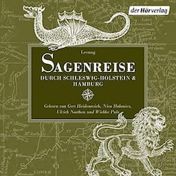 Sagenreise durch Schleswig-Holstein und Hamburg