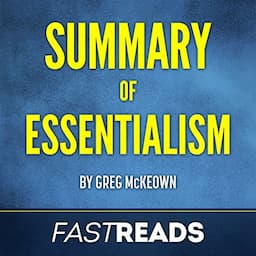 Summary of Essentialism by Greg McKeown