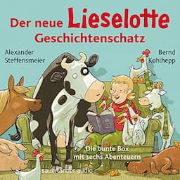 Der neue Lieselotte Geschichtenschatz