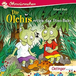 Die Olchis retten das Dino-Baby