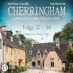 Cherringham - Landluft kann t&ouml;dlich sein, Sammelband 13