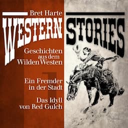 Western Stories - Geschichten aus dem Wilden Westen 1