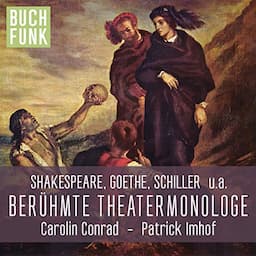 Ber&uuml;hmte Theater-Monologe