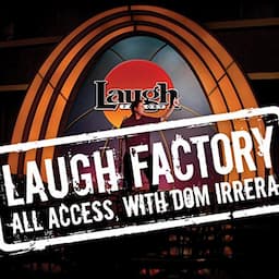 Laugh Factory Vol. 21 of All Access with Dom Irrera