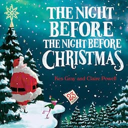 The Night Before the Night Before Christmas