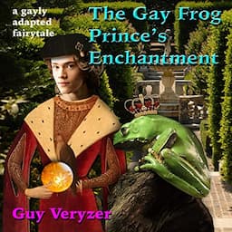 The Gay Frog Prince's Enchantment