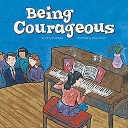 Being Courageous