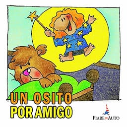 Un osito por amigo (Spanish Edition)