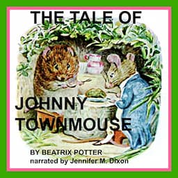 The Tale of Johnny Town-Mouse