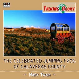 The Celebrated Jumping Frog of Calavaras County