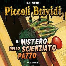 Il mistero dello scienziato pazzo