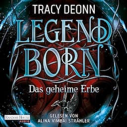 Legendborn - Das geheime Erbe