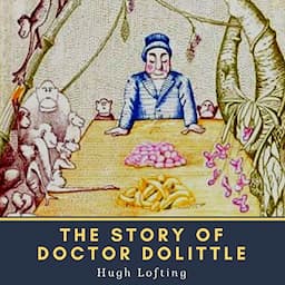 Hugh Lofting: The Story of Doctor Dolittle