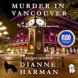 Murder in Vancouver: A Northwest Cozy Mystery