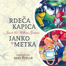 Rdeca Kapica / Janko in Metka