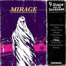 Mirage - Oh, Whistle, and I'll Come to You, My Lad. The School Story