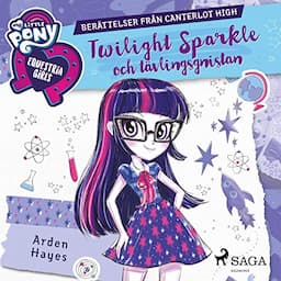 Twilight Sparkle och t&auml;vlingsgnistan