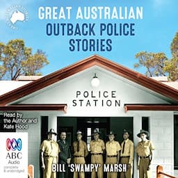 Great Australian Outback Police Stories