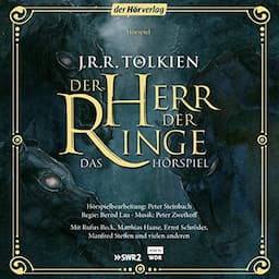 Der Herr der Ringe. Das H&ouml;rspiel