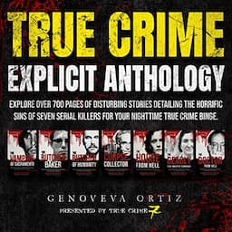 True Crime Explicit Anthology