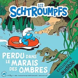 Perdu dans le marais des ombres