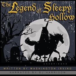 The Legend of Sleepy Hollow [Classic Tales Edition]