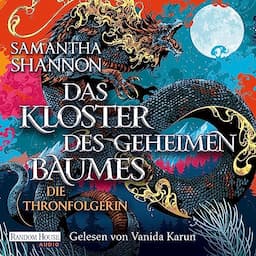 Das Kloster des geheimen Baumes - Die Thronfolgerin